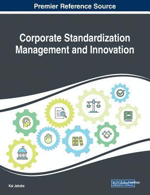 Kai Jakobs - Corporate Standardization Management and Innovation, Häftad