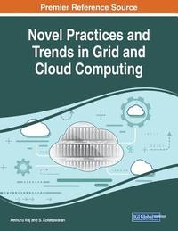 bokomslag Novel Practices and Trends in Grid and Cloud Computing