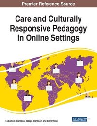 bokomslag Care and Culturally Responsive Pedagogy in Online Settings