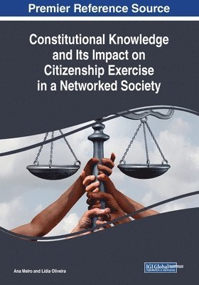 Constitutional Knowledge and Its Impact on Citizenship Exercise in a Networked Society 1