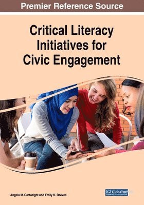 Critical Literacy Initiatives for Civic Engagement 1