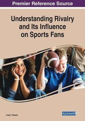 Understanding Rivalry and Its Influence on Sports Fans 1