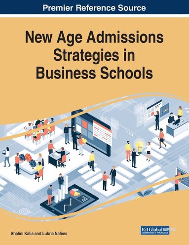 Shalini Kalia, Lubna Nafees - New Age Admissions Strategies in Business Schools, Häftad