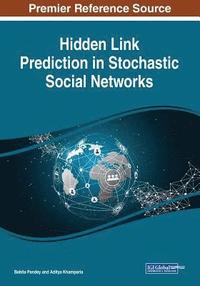 bokomslag Hidden Link Prediction in Stochastic Social Networks