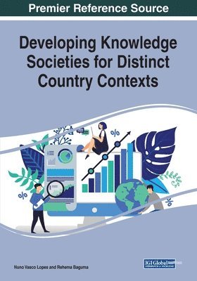 Developing Knowledge Societies for Distinct Country Contexts 1