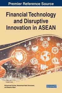 bokomslag Financial Technology and Disruptive Innovation in ASEAN