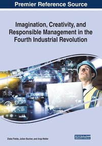 bokomslag Imagination, Creativity, and Responsible Management in the Fourth Industrial Revolution