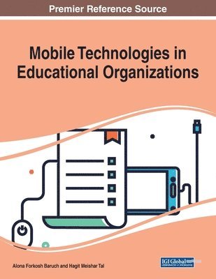 bokomslag Mobile Technologies in Educational Organizations