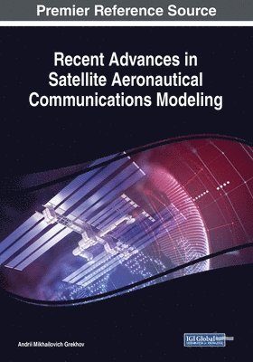 bokomslag Recent Advances in Satellite Aeronautical Communications Modeling