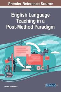 bokomslag English Language Teaching in a Post-Method Paradigm