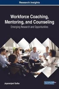 bokomslag Workforce Coaching, Mentoring, and Counseling