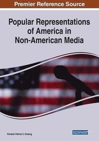 bokomslag Popular Representations of America in Non-American Media