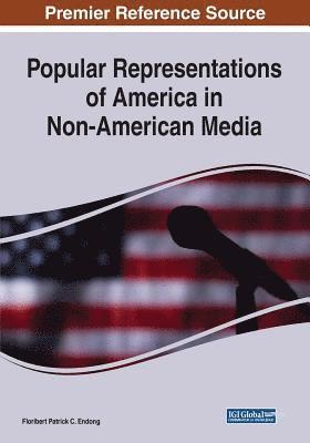Popular Representations of America in Non-American Media 1