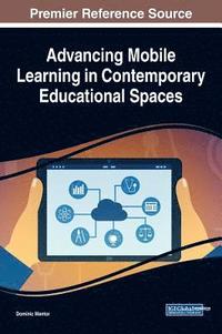 bokomslag Advancing Mobile Learning in Contemporary Educational Spaces