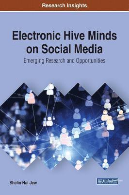 Electronic Hive Minds on Social Media 1