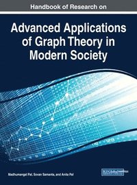 bokomslag Handbook of Research on Advanced Applications of Graph Theory in Modern Society