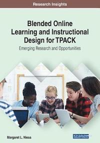 bokomslag Blended Online Learning and Instructional Design for TPACK