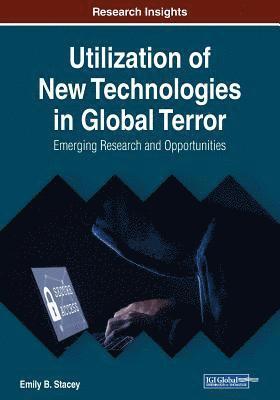 Utilization of New Technologies in Global Terror 1