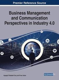 bokomslag Business Management and Communication Perspectives in Industry 4.0