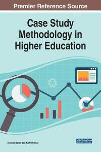 bokomslag Case Study Methodology in Higher Education