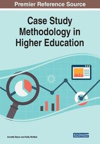 bokomslag Case Study Methodology in Higher Education
