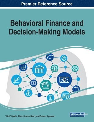 Behavioral Finance and Decision-Making Models