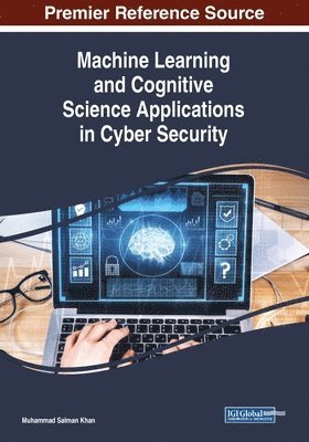 bokomslag Machine Learning and Cognitive Science Applications in Cyber Security