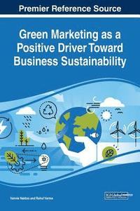 bokomslag Green Marketing as a Positive Driver Toward Business Sustainability