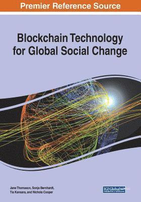 Blockchain Technology for Global Social Change 1