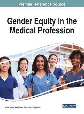 Gender Equity in the Medical Profession 1