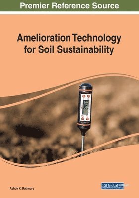 Amelioration Technology for Soil Sustainability 1
