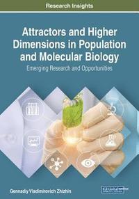 bokomslag Attractors and Higher Dimensions in Population and Molecular Biology: Emerging Research and Opportunities