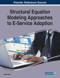 bokomslag Structural Equation Modeling Approaches to E-Service Adoption