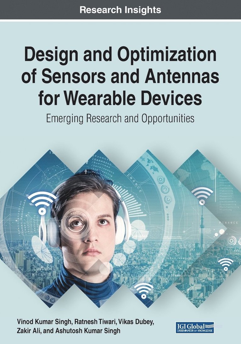 Design and Optimization of Sensors and Antennas for Wearable Devices 1