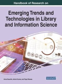 bokomslag Handbook of Research on Emerging Trends and Technologies in Library and Information Science