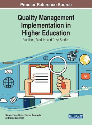 Michael Sony, Kochu Therisa Karingada, Neeta Baporikar - Quality Management Implementation in Higher Education, Inbunden