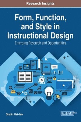 Form, Function, and Style in Instructional Design 1