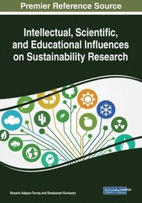 bokomslag Intellectual, Scientific, and Educational Influences on Sustainability Research
