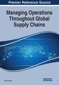 bokomslag Managing Operations Throughout Global Supply Chains