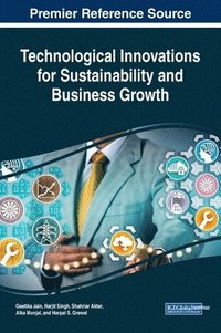bokomslag Technological Innovations for Sustainability and Business Growth