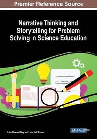 bokomslag Narrative Thinking and Storytelling for Problem Solving in Science Education