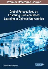 bokomslag Global Perspectives on Fostering Problem-Based Learning in Chinese Universities