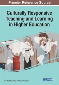 bokomslag Culturally Responsive Teaching and Learning in Higher Education