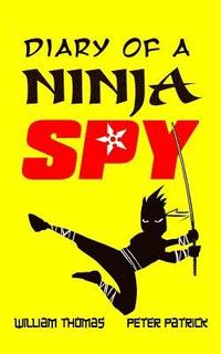 bokomslag Diary of a Ninja Spy