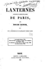 Les lanternes, histoire de l'ancien éclairage de Paris 1