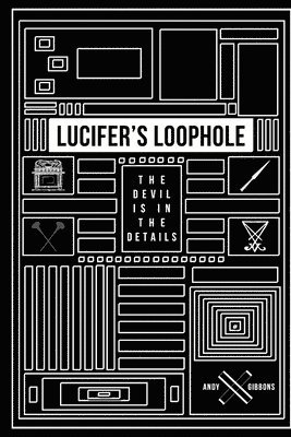 bokomslag Lucifer's Loophole: The Devil is in the Details