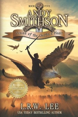 Vision of the Griffin's Heart: Teen & Young Adult Epic Fantasy with a Griffin 1