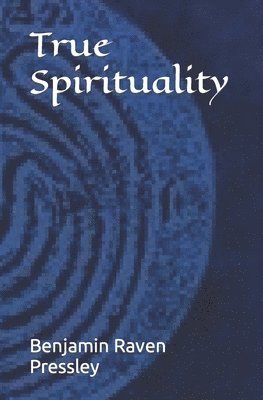 True Spirituality 1
