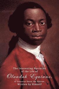 Olaudah Equiano - The Interesting Narrative Of The Life Of Olaudah Equiano, Or Gustavus Vassa, The African, Written by Himself., Häftad. Tillgänglighet: Lägg i varukorg