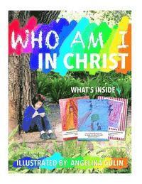 bokomslag Who Am I in Christ: For Kids